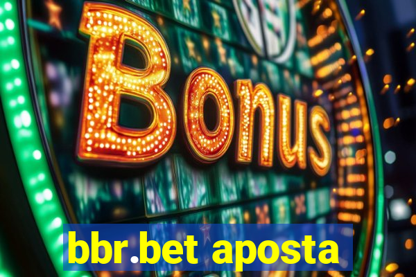 bbr.bet aposta